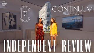 Continuum Club and Residences in combination with our Independent Review  ️