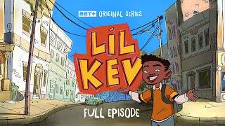 BET+ Original Series | Lil Kev | Series Premiere | Full Episode