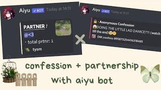 confession + partnership with aiyu bot (begginers friendly) (cute+simple)  🪴