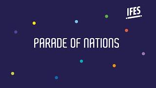 IFES World Assembly 2023 - Parade of Nations