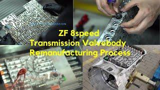 ZF 8 speed transmission valve body Remanufacturing Process