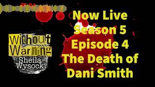 The Death of Dani Smith