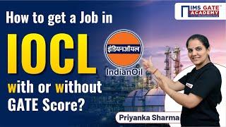 All about IOCL Recruitment 2024 | How to get selected in IOCL?Salary, Exam Pattern | Priyanka Sharma