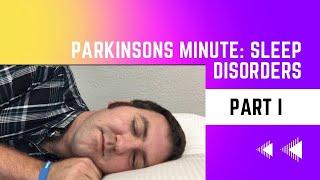 Insomnia and Sleep Hygiene Tips Part 1 - Parkinson’s Minute #8