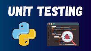 How to Test Python Code - Unit Testing Tutorial