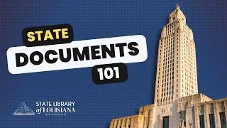 State Documents 101: The Louisiana Public Document Depository Program