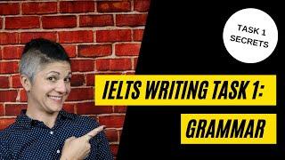 How to Score Highly in Grammar for IELTS Writing Task 1