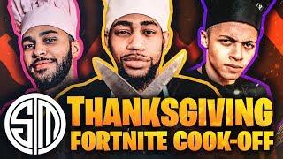 TSM Fortnite Cook-Off | Thanksgiving Edition 