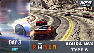 Need for Speed: No Limits | Ronin (Day 3 - Hunt) ACURA NSX TYPE S