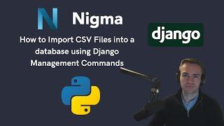 How to Import a CSV File into Database using Django management commands - Step by Step