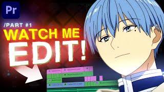 Nah, I'd Scrap - Watch Me Edit: #1 (Premiere Pro AMV Editing)