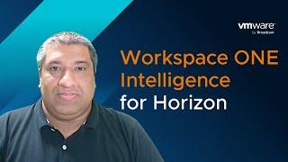 Intelligence for Horizon - Powered by Workspace ONE