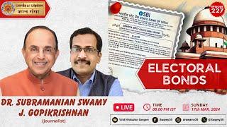 Electoral Bonds - Dr Swamy with J Gopikrishnan #ElectoralBonds