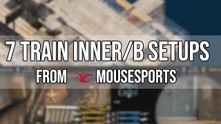 7 Train Inner/B CT Setups from mousesports