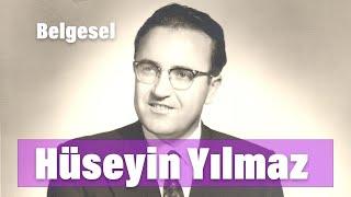 Hüseyin Yılmaz- Belgesel