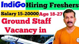 Indigo Airlines Job Vacancy 2021| Airport Ground StaffJob Vacancy|Job Vacancy for Freshers|@flyairAcademy