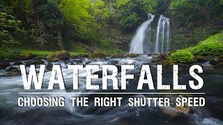 The Right Shutter Speed for PERFECT Waterfalls Pictures