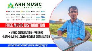 Arh Music Distribution || Free Music Distribution 2024 || Free OAC ( Official Artist Channel )