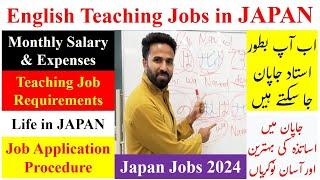 English Language Teacher Jobs 2024 in JAPAN | Best Teaching Jobs Requirement, Salary & Expenses OEC