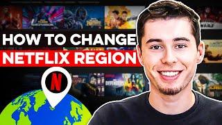 How to Change Region on Netflix 2024 - Step by Step