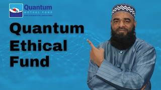 Quantum Ethical Fund - Everything You Must Know !