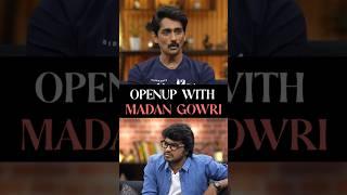  Open Up With Madan Gowri Ft Siddharth