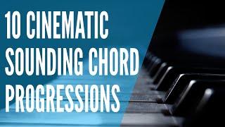 10 Cinematic CHORD PROGRESSIONS (To use in your own music)