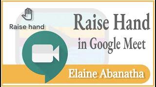 "Hand Raise" Feature Google Meet