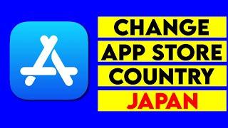 How to Change App Store Country Region to Japan | Change Apple ID App Store Country to Japan iPhone