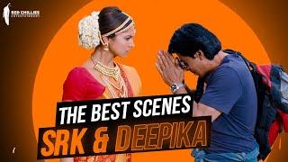 Deepika Padukone & Shah Rukh Khan | The Best Movie scenes | Chennai Express