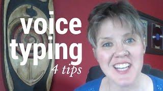 Voice Typing: 4 Tips