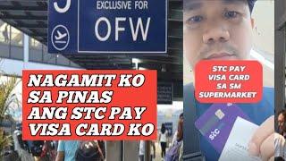 Kabayan Pwede Palang Gamitin Ang STC Pay Visa Card Sa Pinas