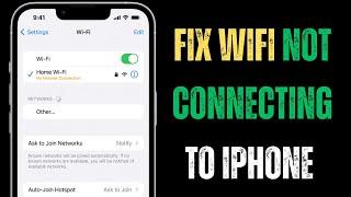 How To Fix iPhone Cannot Connect To WiFi