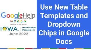 Use New Table Templates and Dropdown Chips in Google Docs