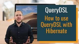 QueryDSL : How to use QueryDSL with Hibernate