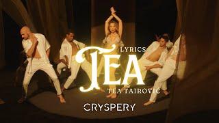 Tea Tairović - TEA (Lyrics Video)