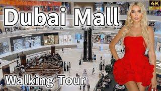 Dubai Mall  World’s Largest Luxury Shopping Mall! [ 4K ] Walking Tour