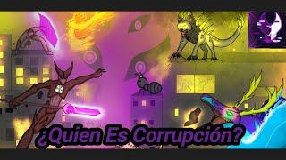 Lore De Corrupción/The Attack Of Corruptions