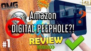 Amazon product REVIEW for DIGITAL PEEPHOLE?