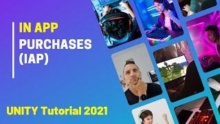 Unity In App Purchases (IAP) Complete Tutorial 2021｜Monetize Your Game