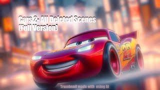 Cars 2 - all deleted scenes (now definitely all)
