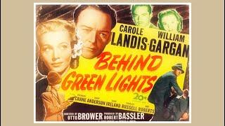 Behind Green Lights 1946 Film Noir Carole Landis William Gargan Richard Crane