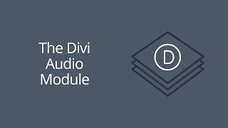 The Divi Audio Module