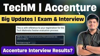 Tech Mahindra, Accenture Big Updates | Next Phase Exam | Accenture Interview Result Timelines?