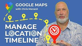 Google Maps Timeline - Explore and Manage Your Location History