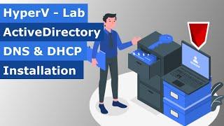 HyperV Lab - Active Directory, DNS und DHCP Setup