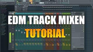 Einen EDM Track abmischen als Anfänger | Mixing Tutorial FL Studio