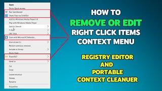 How to EDIT or REMOVE right Click items Context Menu in Windows 10 using Registry Editor and Context