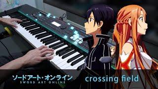 crossing field / Sword Art Online OP / Piano Cover