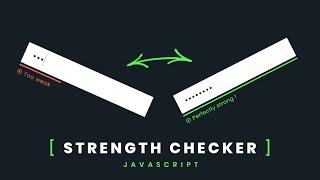 Password's Strength Checker using JavaScript | Javascript Project | WebKitCoding